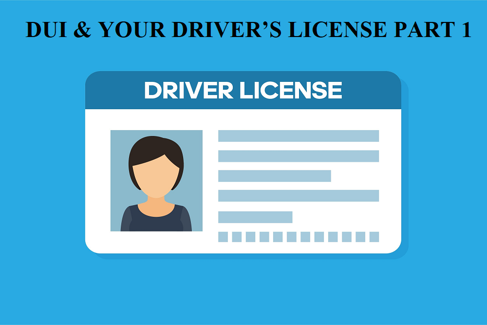 dui-drivers-license-part-1