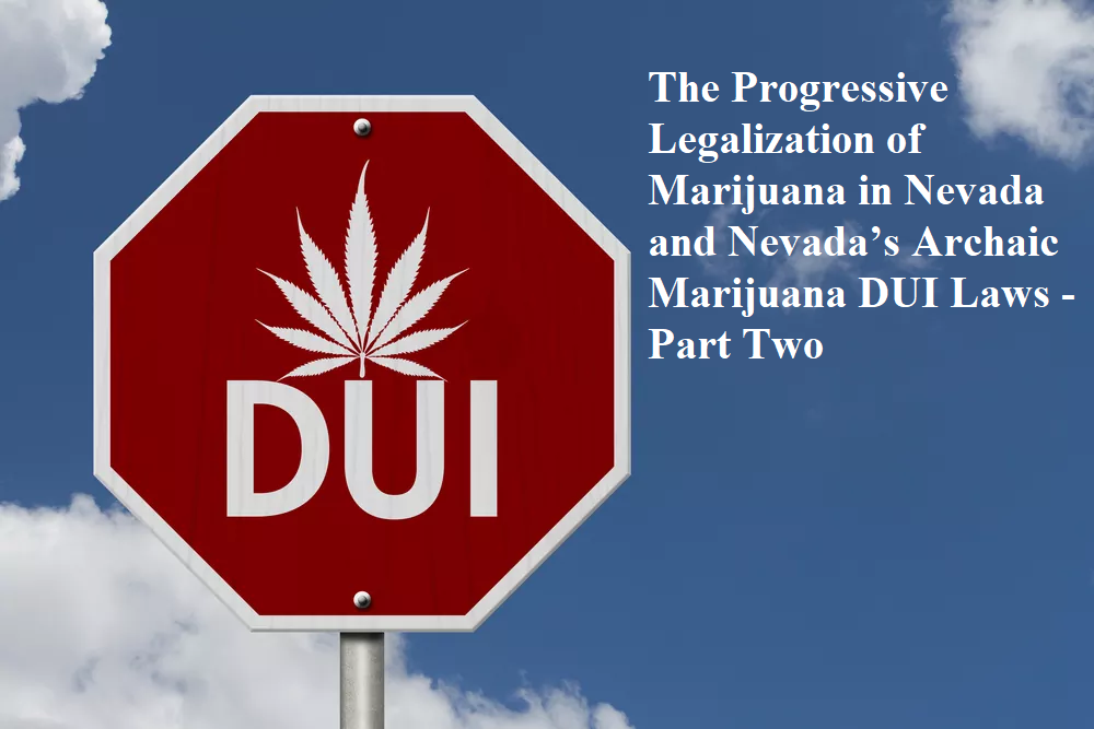 marijuana-dui-nevada-part-two