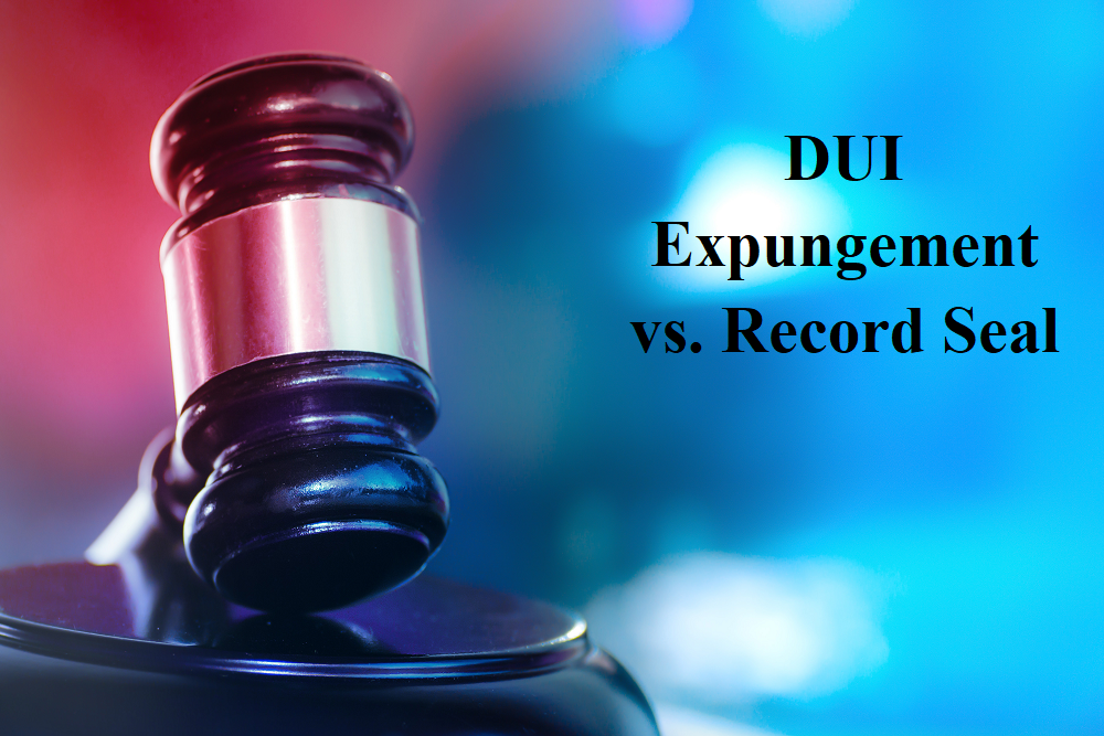 DUI Expungement vs. Record Seal