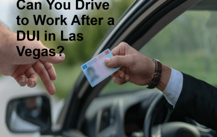 Can You Drive to Work After a DUI in Las Vegas?